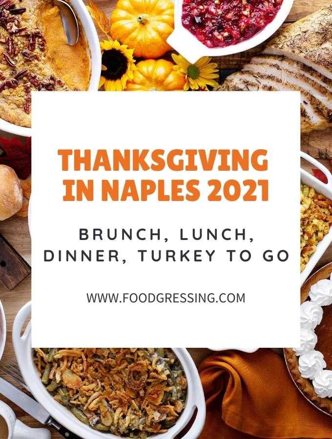 Thanksgiving in Naples 2021: Dinner, Turkey to Go, Restaurants