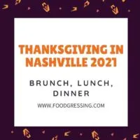 Thanksgiving in Nashville 2021: Dinner, Turkey to Go, Restaurants