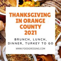 Thanksgiving in Orange County 2021: Dinner, Turkey to Go, Restaurants