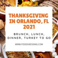 Thanksgiving in Orlando 2021: Dinner, Turkey to Go, Restaurants