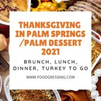 Thanksgiving in Palm Springs 2021: Dinner, Turkey to Go, Restaurants