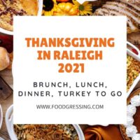 Thanksgiving in Raleigh 2021: Dinner, Turkey to Go, Restaurants