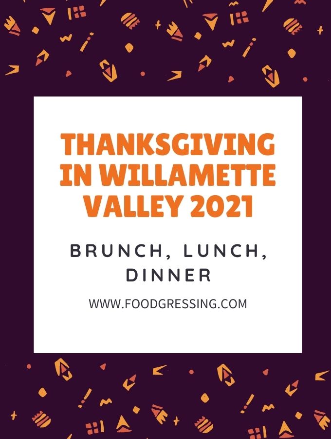 Willamette Valley Thanksgiving 2021