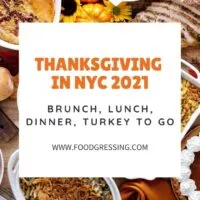 Thanksgiving NYC Dinner 2021: Turkey to Go, Restaurants
