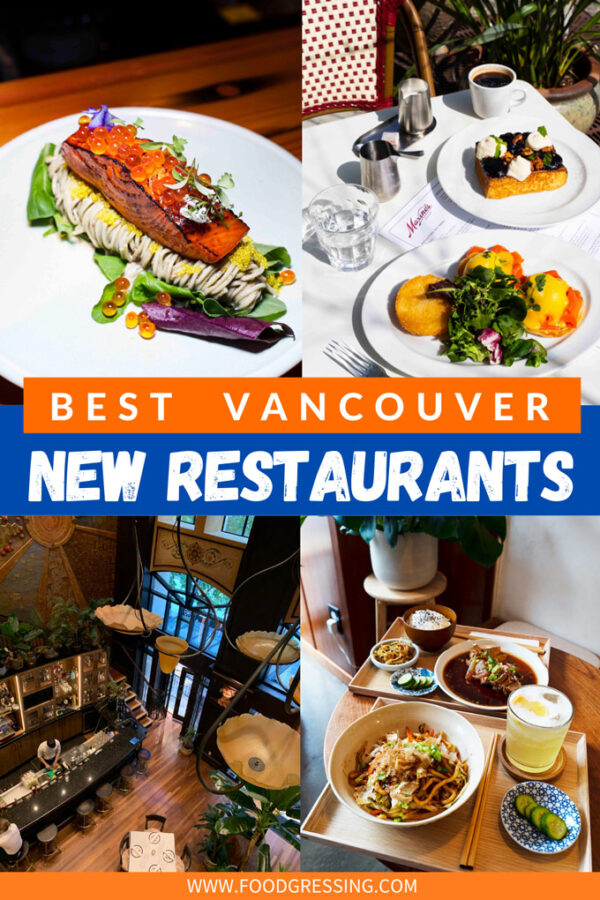 Best New Restaurants in Vancouver 2022 12+ Top New Places to Try