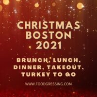Christmas in Boston 2021: Dinner, Turkey To Go, Brunch, Restaurants