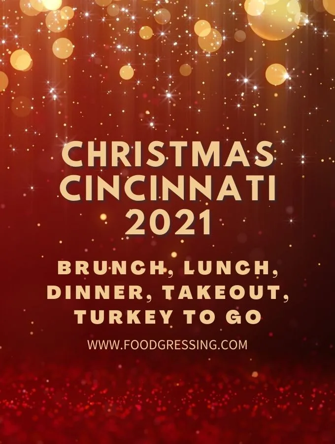 Christmas in Cincinnati 2021 Dinner Turkey To Go Brunch