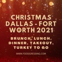 Christmas in Dallas 2021: Dinner, Turkey To Go, Brunch, Restaurants
