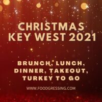 Christmas in Key West 2021: Dinner, Turkey To Go, Brunch, Restaurants