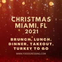 Christmas in Miami 2021: Dinner, Turkey To Go, Brunch, Restaurants