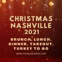 Christmas in Nashville 2021: Dinner, Turkey To Go, Brunch, Restaurants