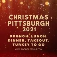 Christmas in Pittsburgh 2021: Dinner, Turkey To Go, Brunch, Restaurants