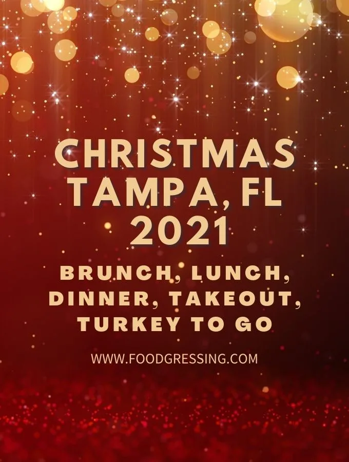 Christmas Brunch 2022 Tampa Christmas In Tampa 2021: Dinner, Turkey To Go, Brunch, Restaurants