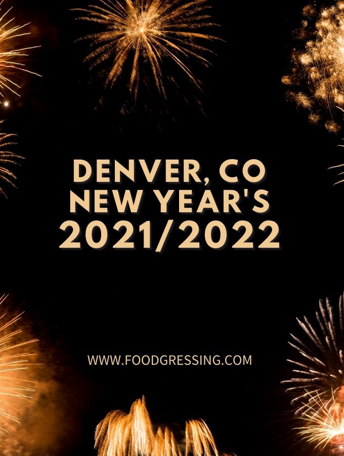 New Year's Eve Denver 2021 and Day Brunch 2022