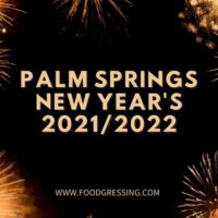New Year's Eve Palm Springs 2021 and Day Brunch 2022