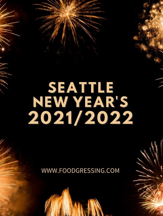 New Year's Eve Seattle 2021 and Day Brunch 2022