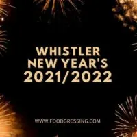 New Year's Eve Whistler 2021 and Day Brunch 2022