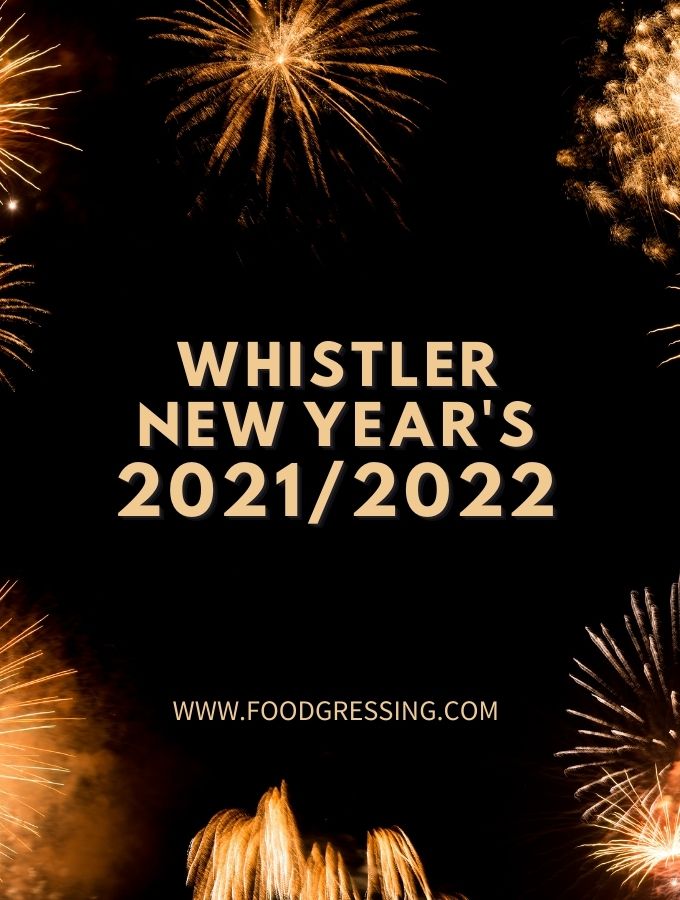 New Year's Eve Whistler 2021 and Day Brunch 2022