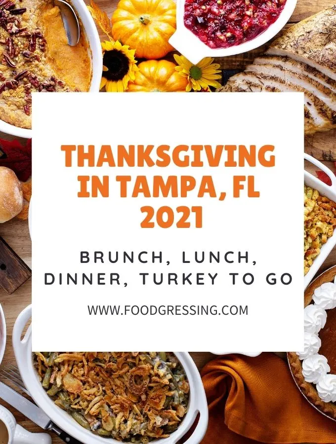 Thanksgiving in Tampa 2021: Dinner, Turkey to Go, Restaurants