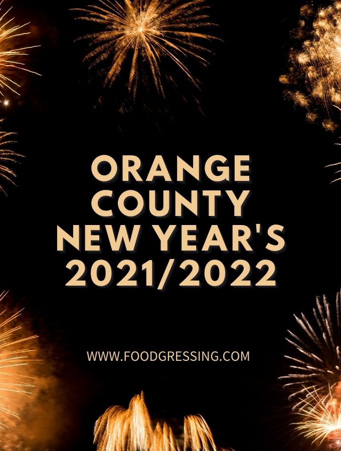 New Year's Eve Orange County 2021 and Day Brunch 2022