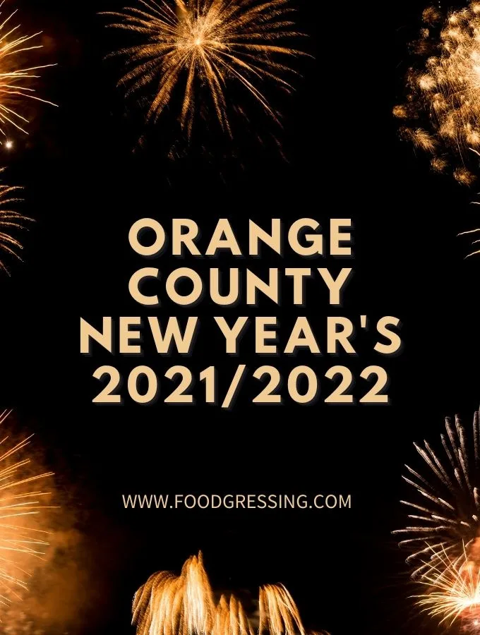 New Year's Eve Orange County 2021 and Day Brunch 2022
