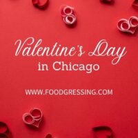 Valentine's Day Chicago 2022: Restaurants, Things to Do, Hotels