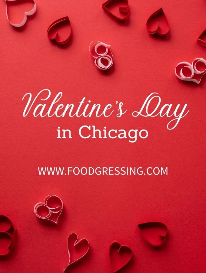 Valentine's Day Chicago 2022: Restaurants, Things to Do, Hotels
