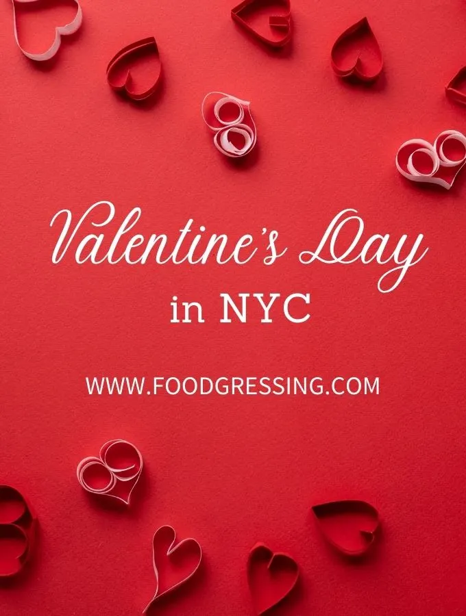 Valentine's Day NYC 2022: Restaurants, Romantic Things to Do