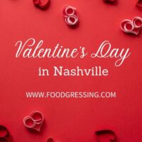 Valentine's Day Nashville 2022: Restaurants, Romantic Things to Do