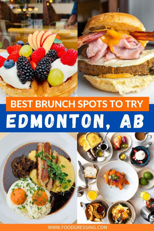 BEST BRUNCH EDMONTON 2022 15+ worthy spots to try right now