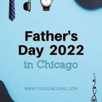 Father's Day Chicago 2022: Brunch, Dinner, Restaurants