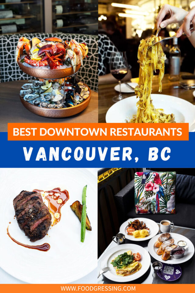 Best Downtown Vancouver Restaurants 2022 List BC Canada