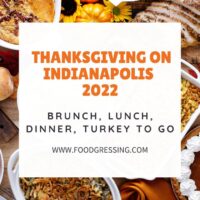 Thanksgiving in Indianapolis 2022: Dinner, Turkey to Go, Restaurants