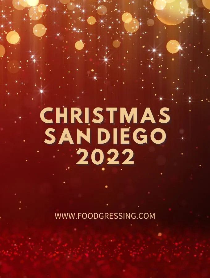 Christmas in San Diego 2022: Dinner, Turkey To Go, Brunch