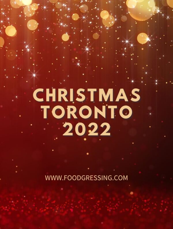 Christmas in Toronto 2022 Dinner, Turkey To Go, Brunch (Canada)