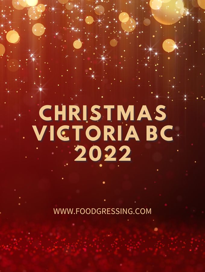 Christmas in Victoria 2022 (BC Canada): Dinner, Turkey To Go, Brunch