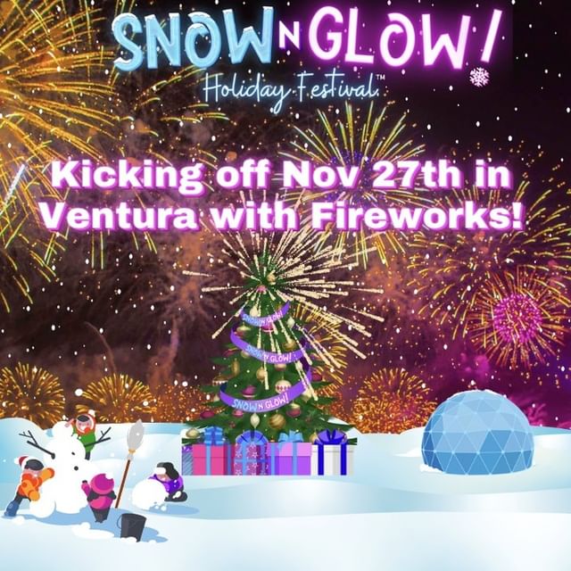 Snow N Glow Holiday Festival 2022 Returns to Southern California