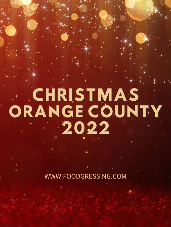 Christmas in Orange County 2022: Dinner, Turkey To Go, Brunch