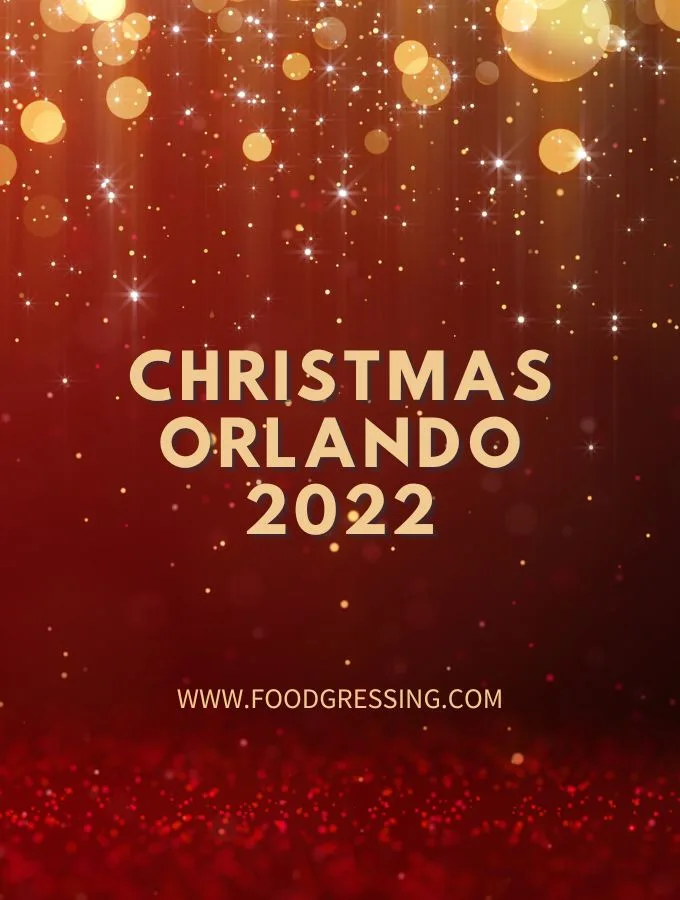 Christmas in Orlando 2022: Dinner, Turkey To Go, Brunch, Restaurants