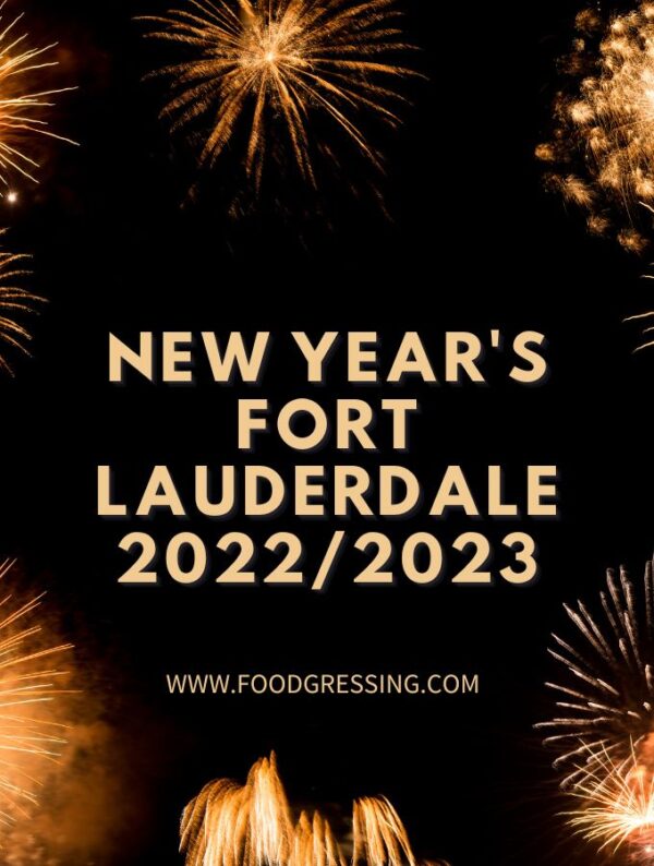 New Year's Eve Fort Lauderdale 2022 New Year's Day 2023