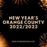 New Year's Eve Orange County 2022 | New Year's Day 2023