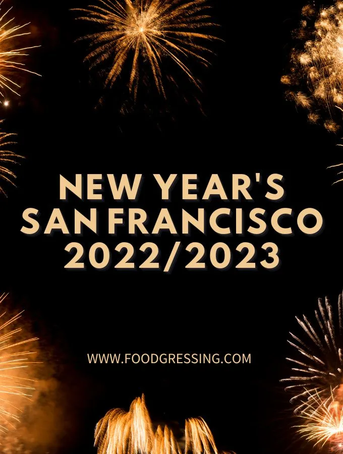 New Year's Eve San Francisco 2022 | New Year's Day 2023
