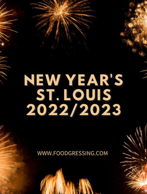 New Year's Eve St. Louis 2022 New Year's Day 2023