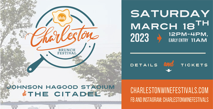 Charleston Wine Festivals Hosting Brunch Fest - March 18, 2023