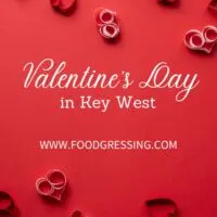 Valentine&rsquo;s Day Key West 2023: Restaurants, Romantic Things to Do
