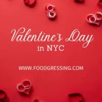 Valentine&rsquo;s Day NYC 2023: Restaurants, Romantic Things to Do