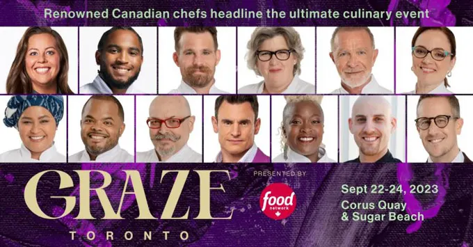 Graze Toronto Serves A First-Class Food Festival Experience September 22 - 24, 2023
