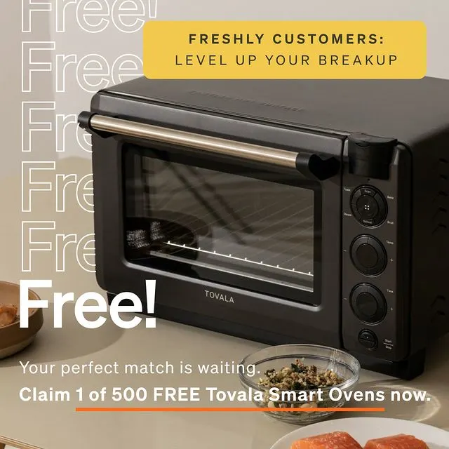 Tovala Free Smart Ovens For Those Going Through A Fresh BreakUp