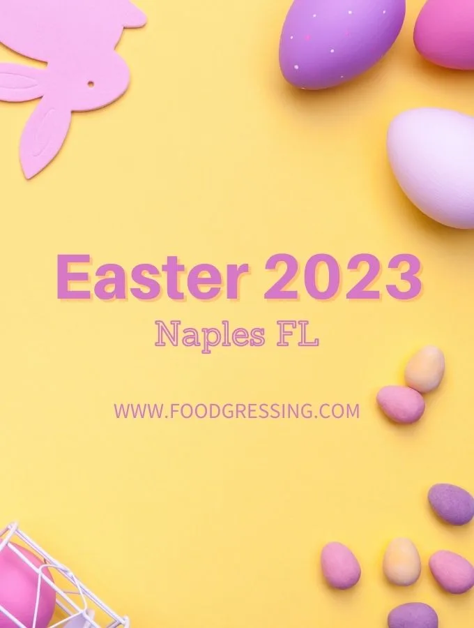 Easter Naples 2023: Brunch, Restaurants, Things to Do