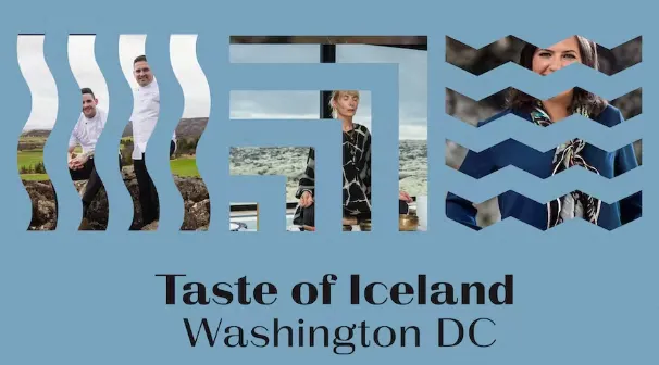 The Taste of Iceland 2023 Washington, D.C., March 8 to 11